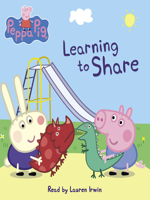 Title details for Learning to Share (Peppa Pig) by Meredith Rusu - Available